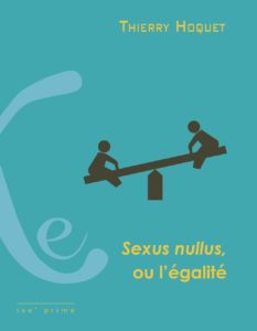 Sexus nullus, ou l'égalité