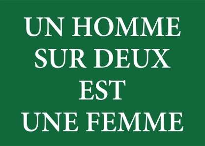 Un homme sur deux est une femme