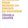 Le rendez-vous iranien de Simone de Beauvoir