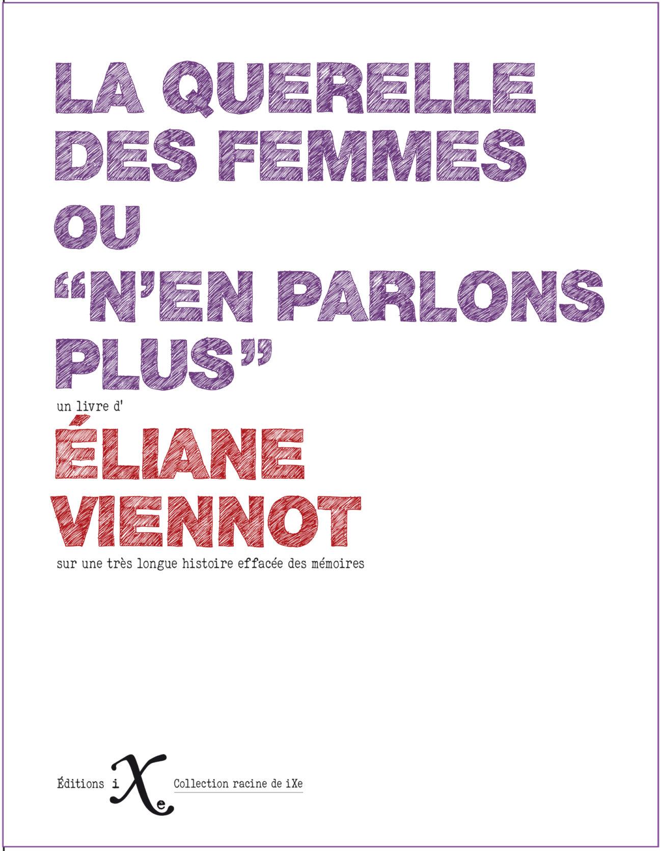 La querelle des femmes, ou n'en parlons plus