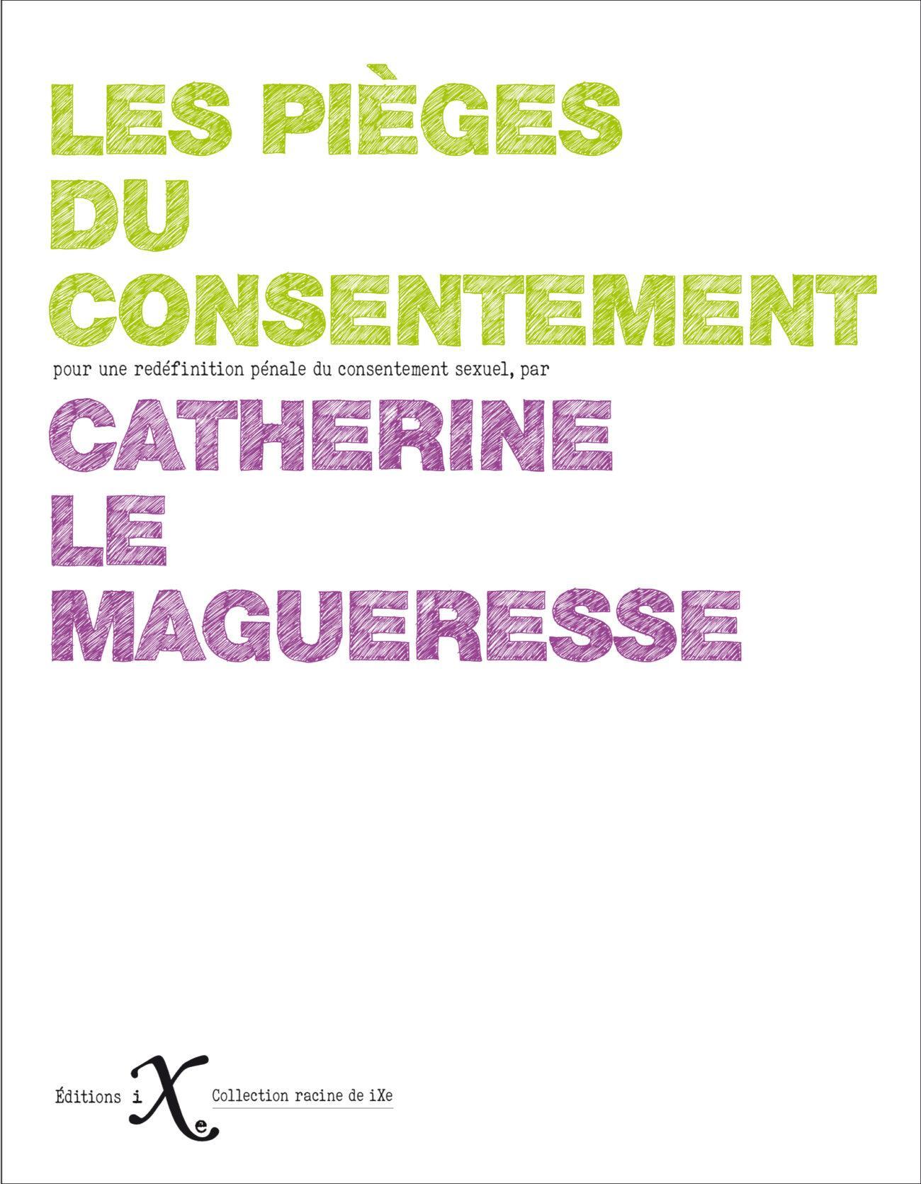 Les pièges du consentement
