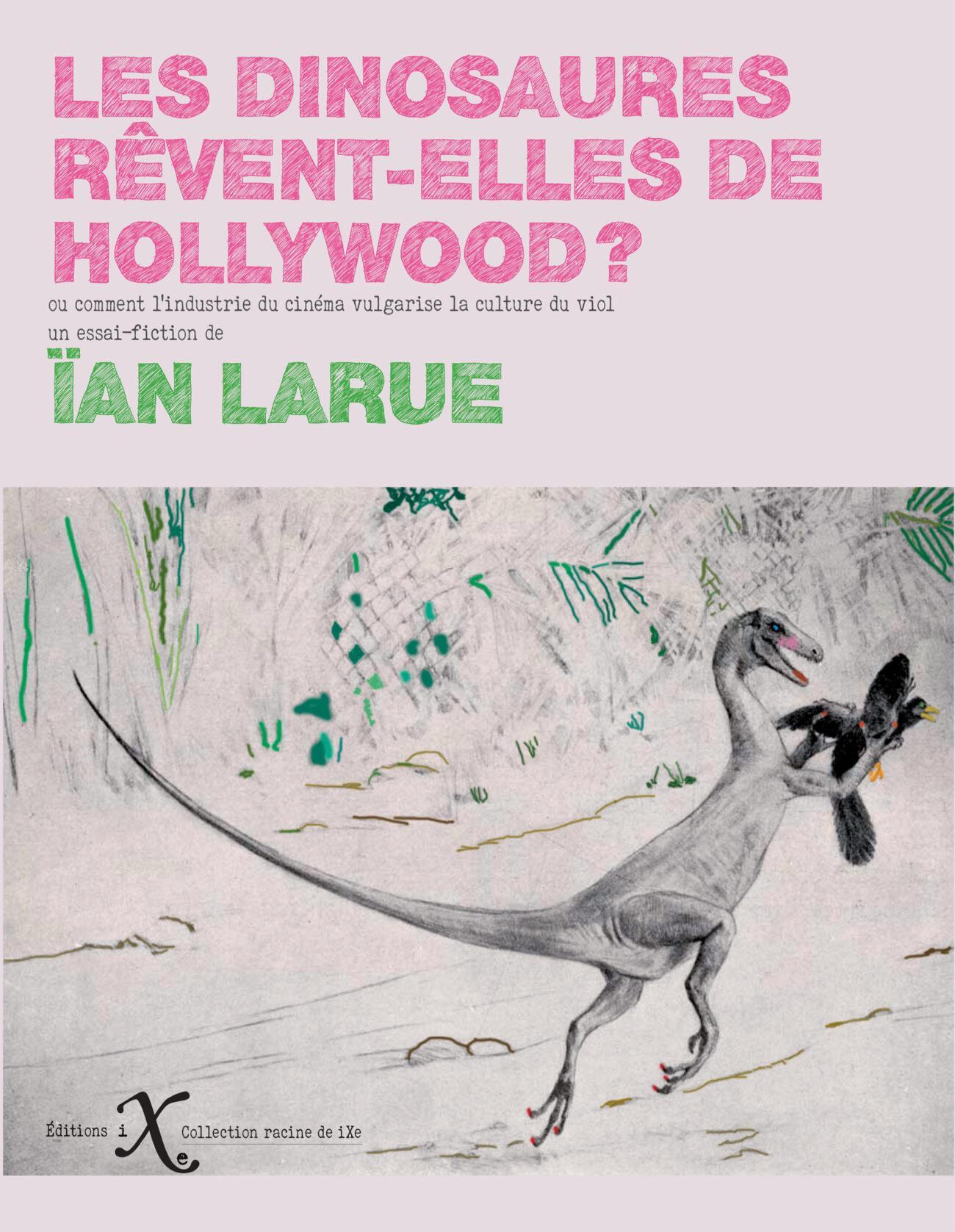 Les dinosaures rêvent-elles de Hollywood ?