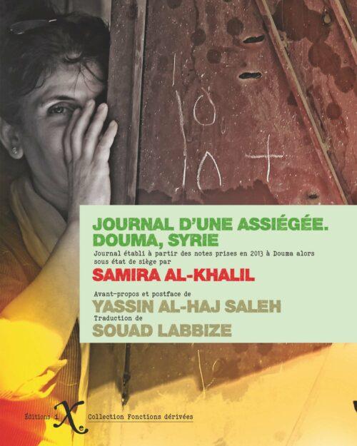 Journal d’une assiégée – Douma, Syrie