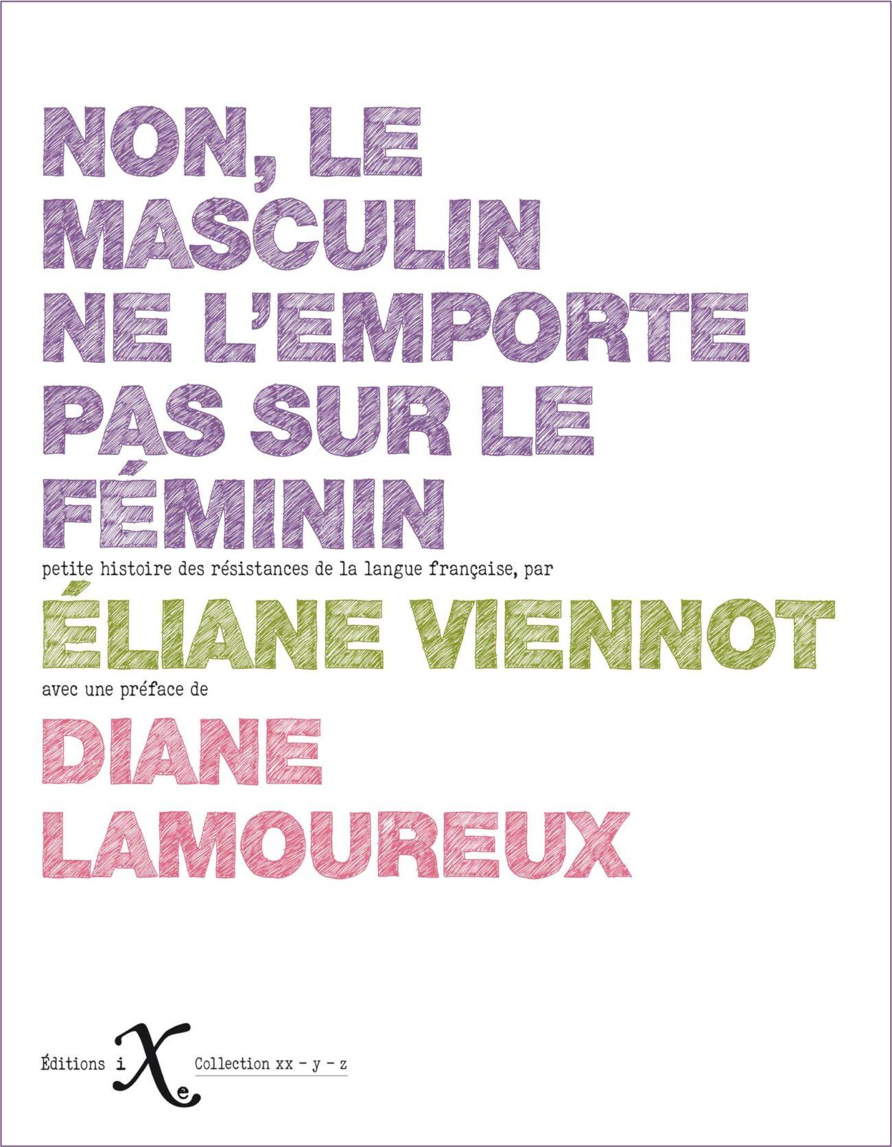 Non, le masculin ne l'emporte pas sur le féminin !