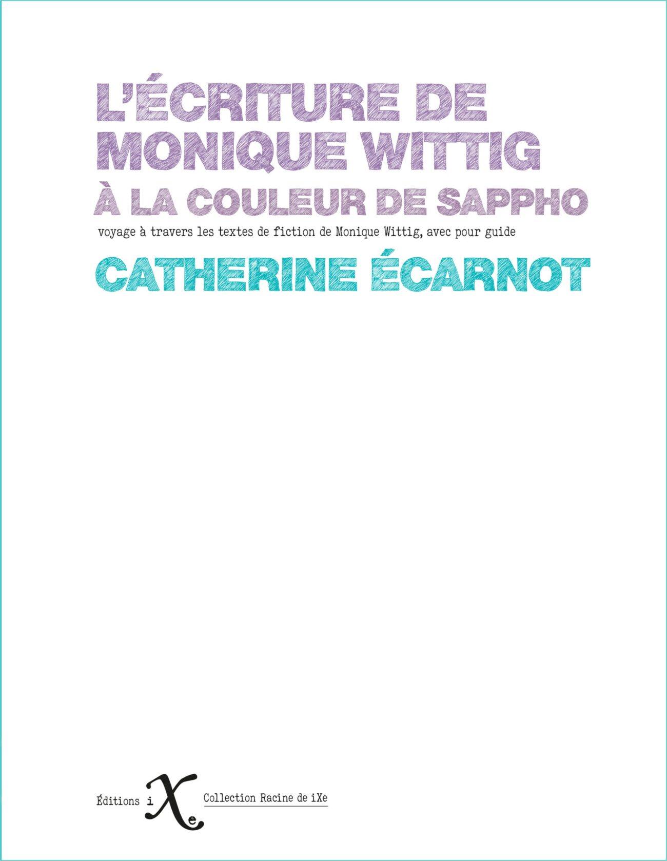 L'écriture de Monique Wittig à la couleur de Sappho